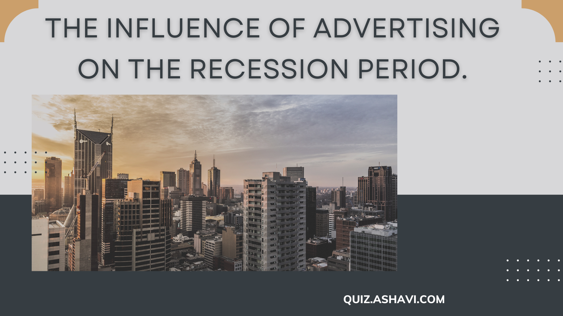 The influence of advertising on the recession period.